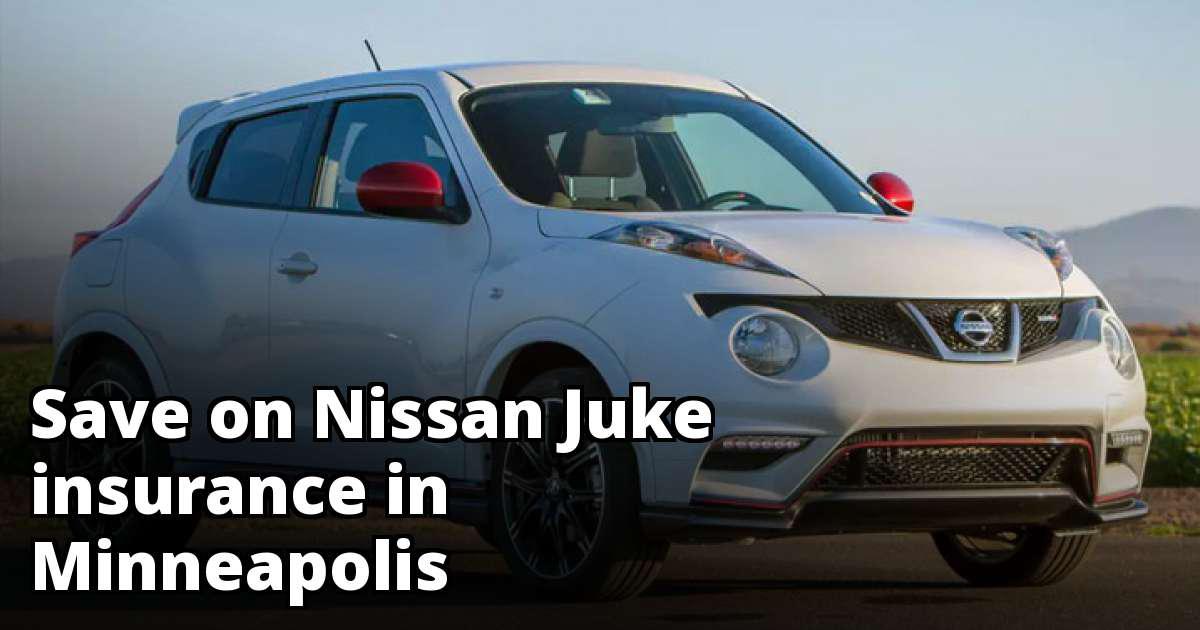 Cheapest Insurance Rates for a Nissan Juke in Minneapolis Minnesota